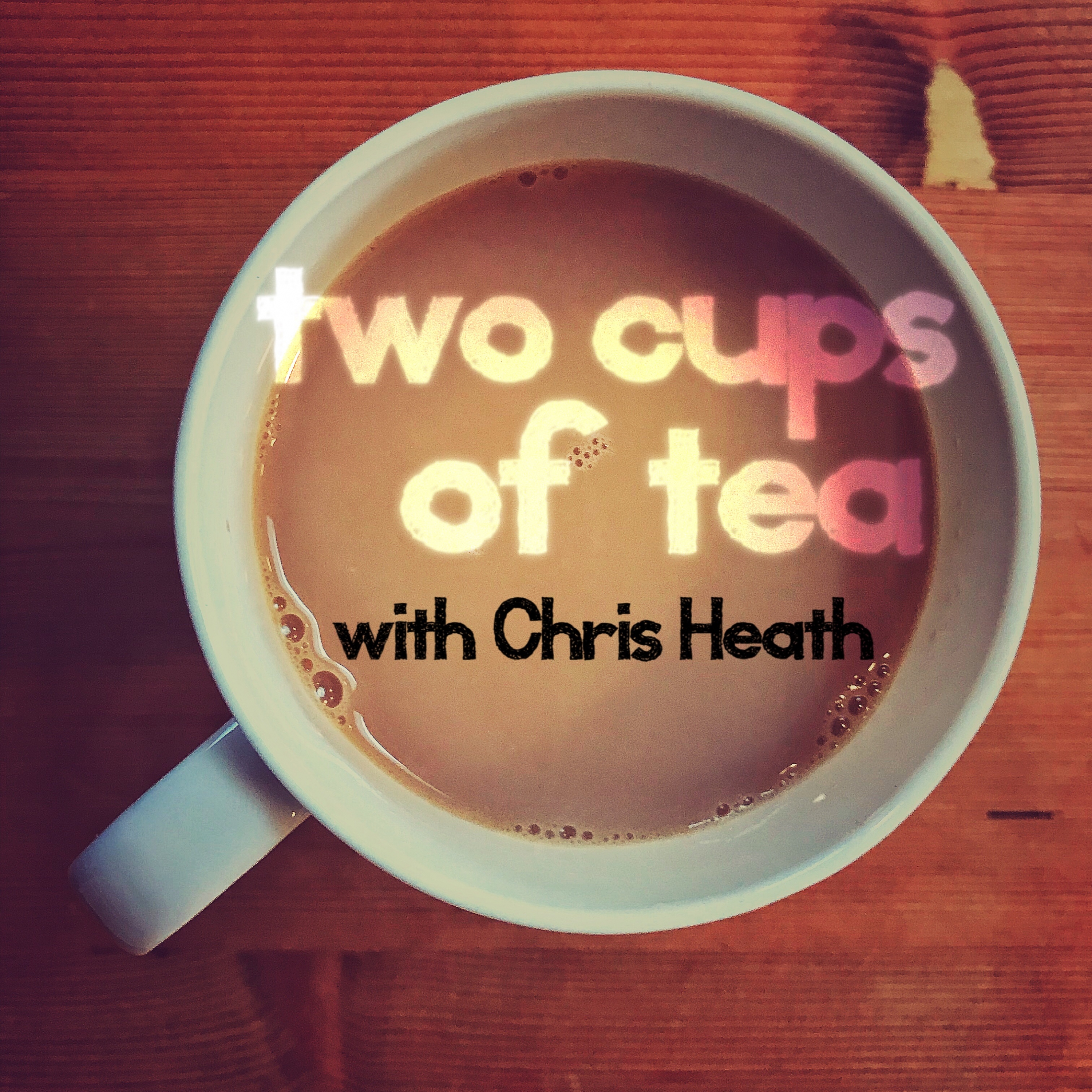 two cups of tea on acast